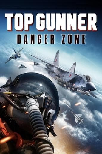 Movie poster for Top Gunner: Danger Zone