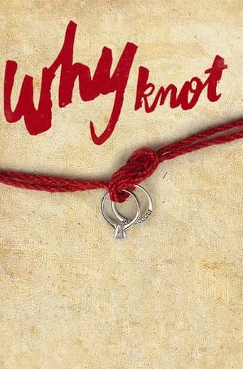 Movie poster for Why Knot