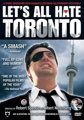 Movie poster for Let's All Hate Toronto
