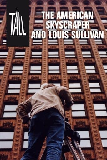 Movie poster for Tall: The American Skyscraper and Louis Sullivan