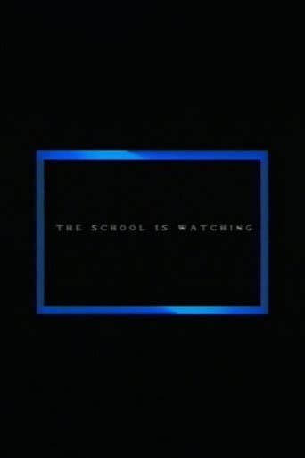 Movie poster for The School Is Watching