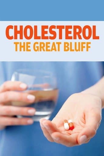 Movie poster for Cholesterol: The Great Bluff
