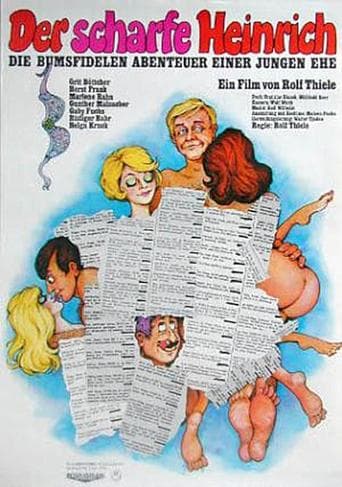 Movie poster for Der scharfe Heinrich - Die bumsfidelen Abenteuer einer jungen Ehe