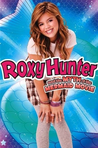 Movie poster for Roxy Hunter and the Myth of the Mermaid