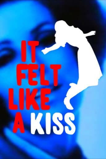Movie poster for It Felt Like a Kiss