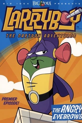Movie poster for VeggieTales: LarryBoy and the Angry Eyebrows