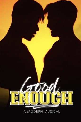 Movie poster for Good Enough: A Modern Musical