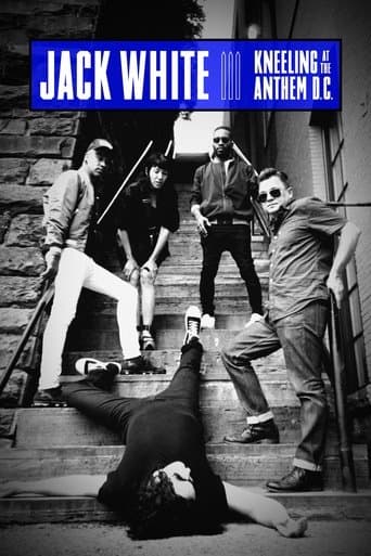 Movie poster for Jack White: Kneeling At The Anthem D.C.
