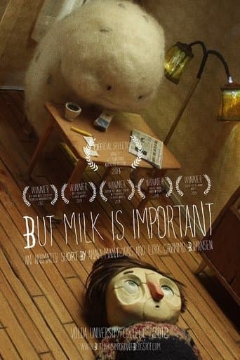 Movie poster for But Milk Is Important