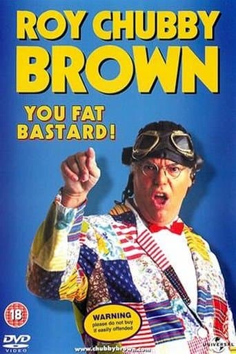 Movie poster for Roy Chubby Brown: You Fat Bastard!