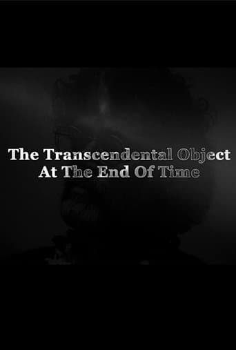 Movie poster for The Transcendental Object at the End of Time