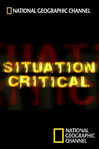 Movie poster for National Geographic: Situation Critical