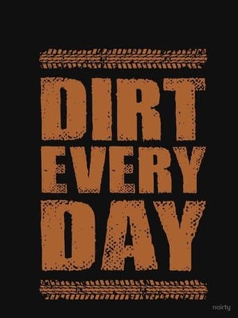 Movie poster for Dirt Every Day
