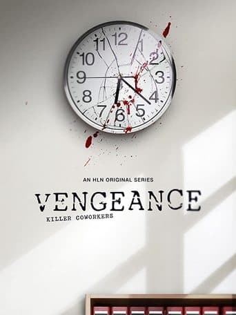 Movie poster for Vengeance: Killer Coworkers