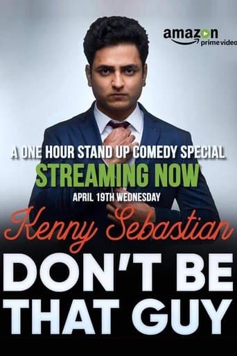 Movie poster for Kenny Sebastian : Don't Be That Guy