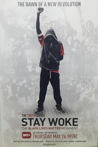 Movie poster for Stay Woke: The Black Lives Matter Movement
