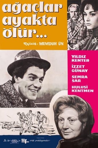 Movie poster for Ağaçlar Ayakta Ölür