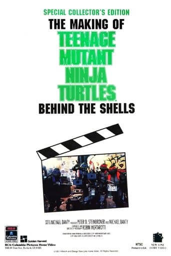 Movie poster for Teenage Mutant Ninja Turtles Mania: Behind the Shells — The Making of 'Teenage Mutant Ninja Turtles'