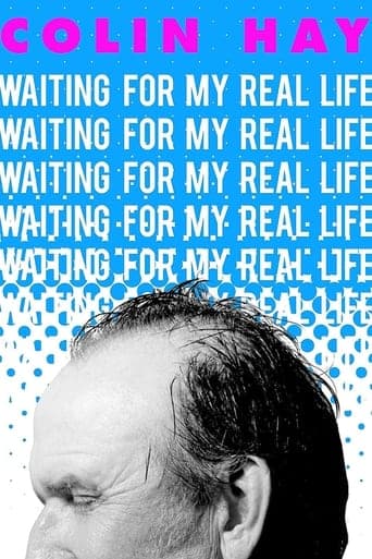 Movie poster for Colin Hay: Waiting For My Real Life