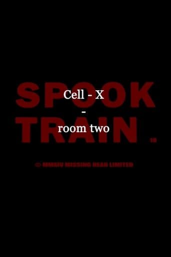 Movie poster for Spook Train: Room Two – Cell-X