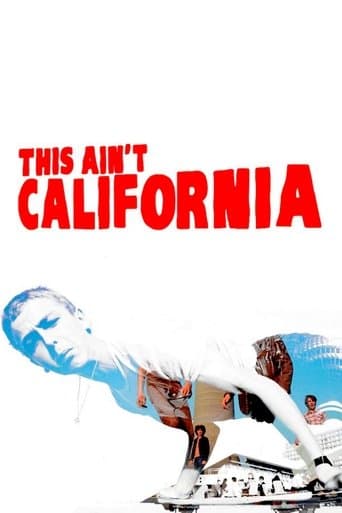Movie poster for This Ain't California