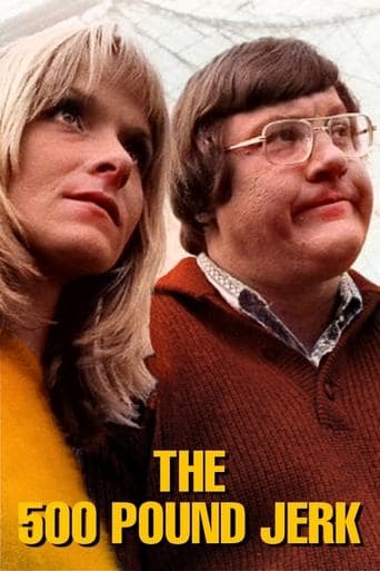Movie poster for The 500 Pound Jerk