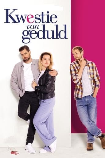 Movie poster for Kwestie van geduld
