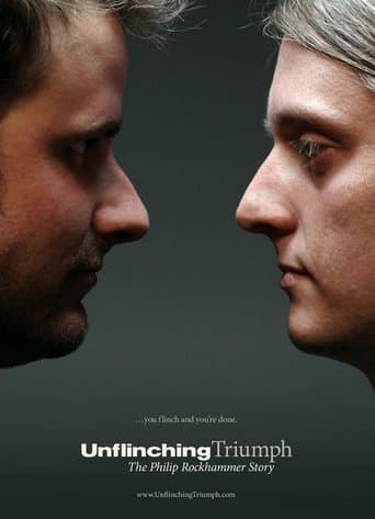 Movie poster for Unflinching Triumph: The Philip Rockhammer Story