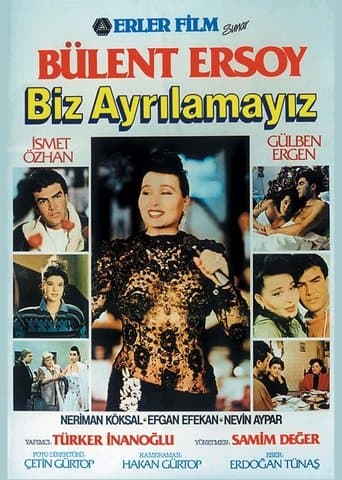 Movie poster for Biz Ayrılamayız