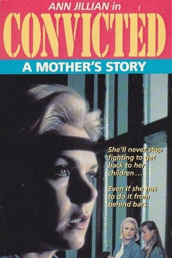Movie poster for Convicted: A Mother's Story