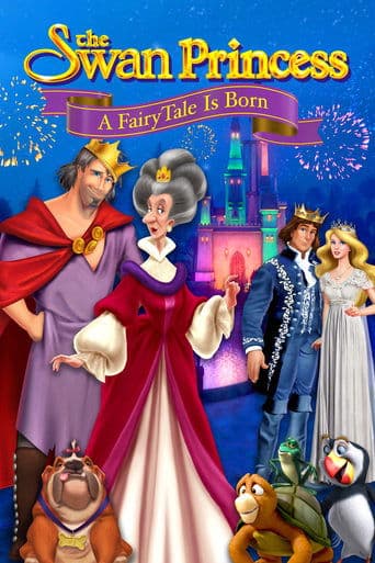 Movie poster for The Swan Princess: A Fairytale Is Born