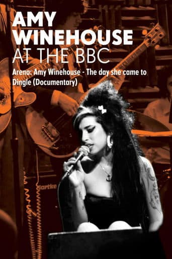 Movie poster for Amy Winehouse: At the BBC - Arena: The Day She Came to Dingle