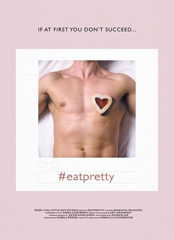 Movie poster for #EATPRETTY