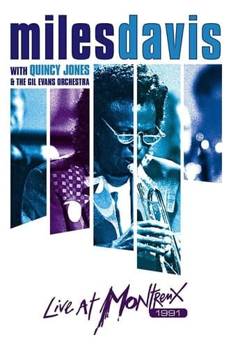 Movie poster for Miles Davis with Quincy Jones and the Gil Evans Orchestra Live at Montreux 1991