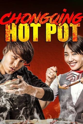 Movie poster for Chongqing Hot Pot