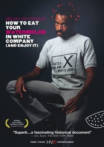 Movie poster for How to Eat Your Watermelon in White Company (and Enjoy It)