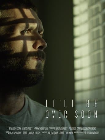 Movie poster for It'll Be Over Soon