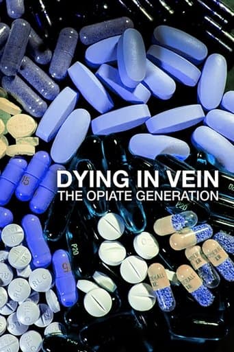 Movie poster for Dying in Vein: The Opiate Generation