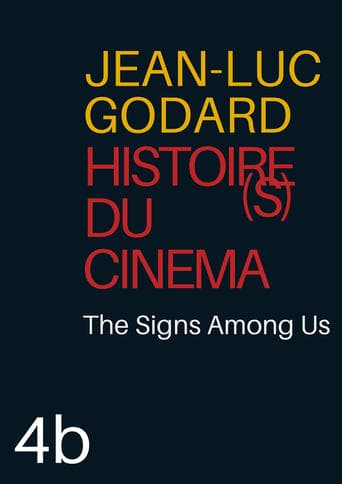 Movie poster for Histoire(s) du Cinéma 4b: The Signs Among Us