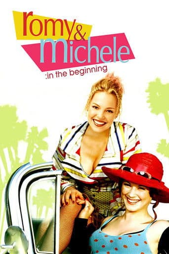 Movie poster for Romy and Michele: In the Beginning