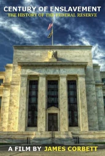 Movie poster for Century of Enslavement: The History of the Federal Reserve