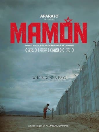 Movie poster for M.A.M.Ó.N.: Monitor Against Mexicans Over Nationwide