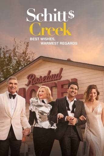 Movie poster for Best Wishes, Warmest Regards: A Schitt's Creek Farewell