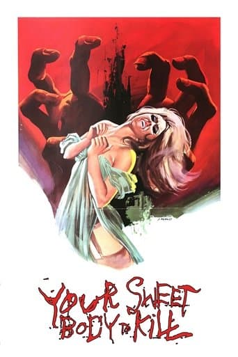 Movie poster for Your Sweet Body to Kill