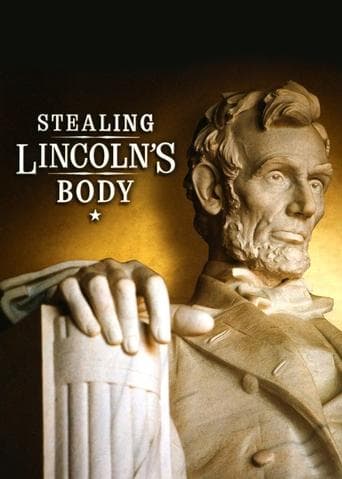 Movie poster for Stealing Lincoln's Body