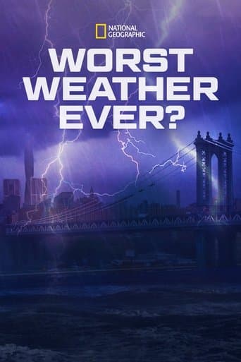 Movie poster for Worst Weather Ever?