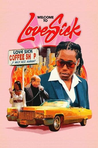 Movie poster for Love Sick: Open All Day, Every Night