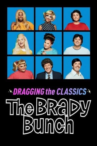Movie poster for Dragging the Classics: The Brady Bunch