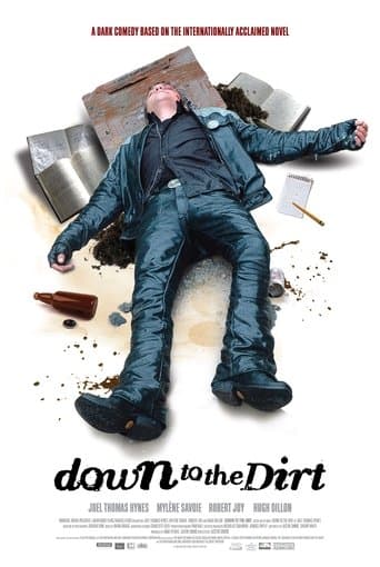 Movie poster for Down to the Dirt