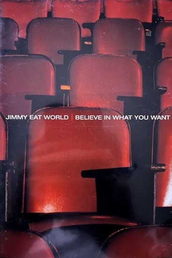 Movie poster for Jimmy Eat World - Believe In What You Want